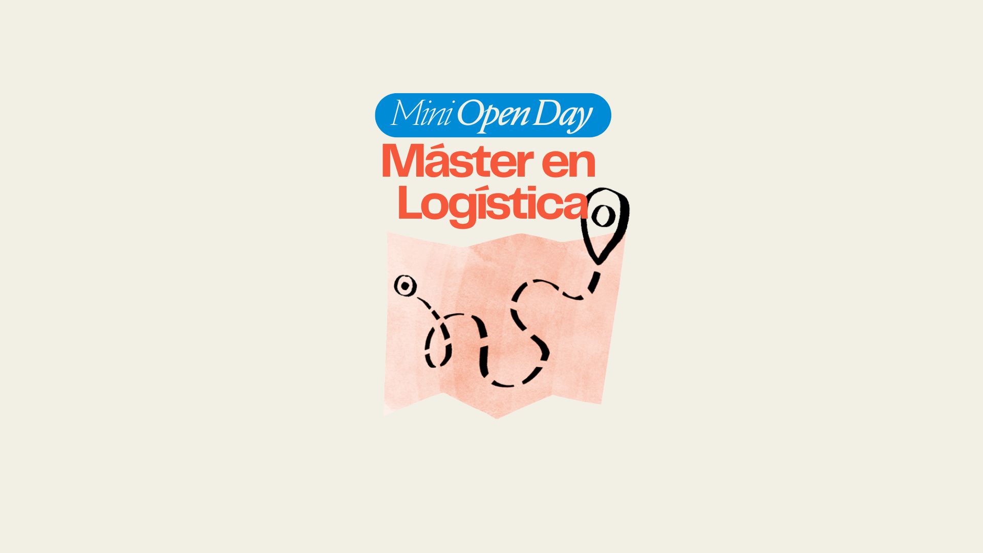 Mini Open Day: "Máster en Logística"